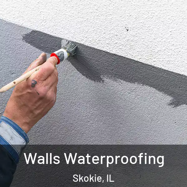  Walls Waterproofing Skokie, IL